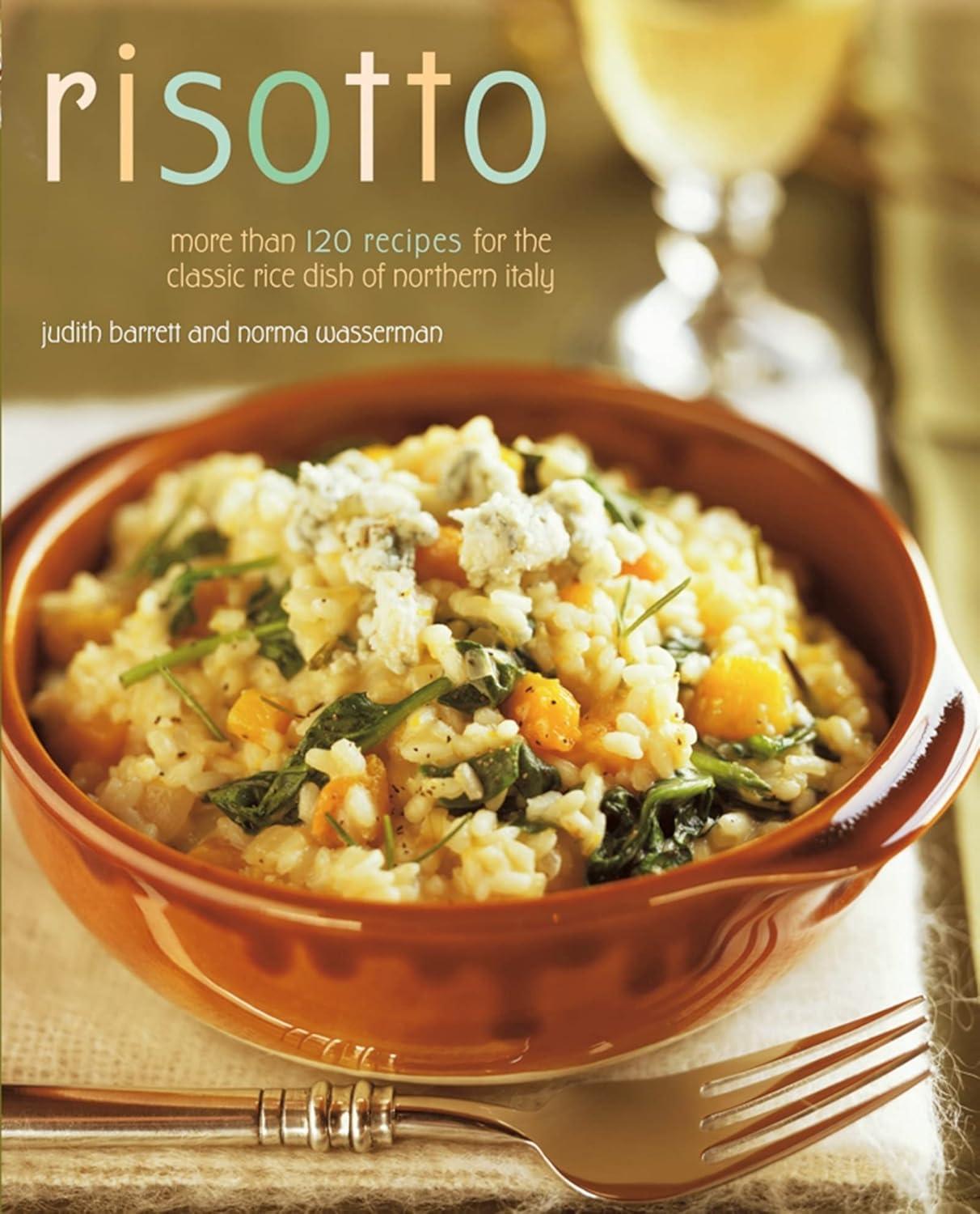 Best Rice & Grains – Risotto: 100 Recipes for Classic Italy Review ...