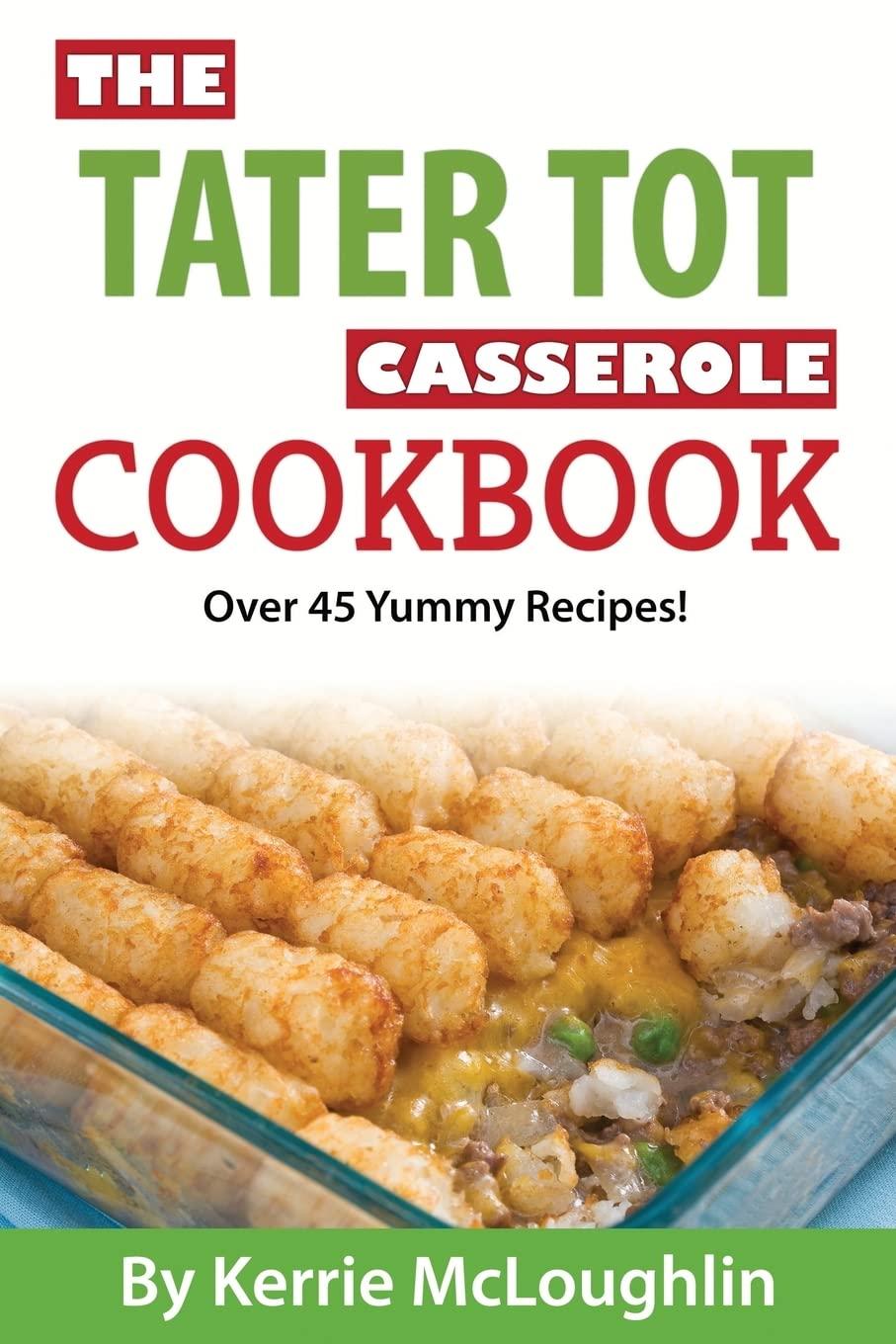 Tater Tot Casserole Showdown: Comfort Food for Chilly Nights!
