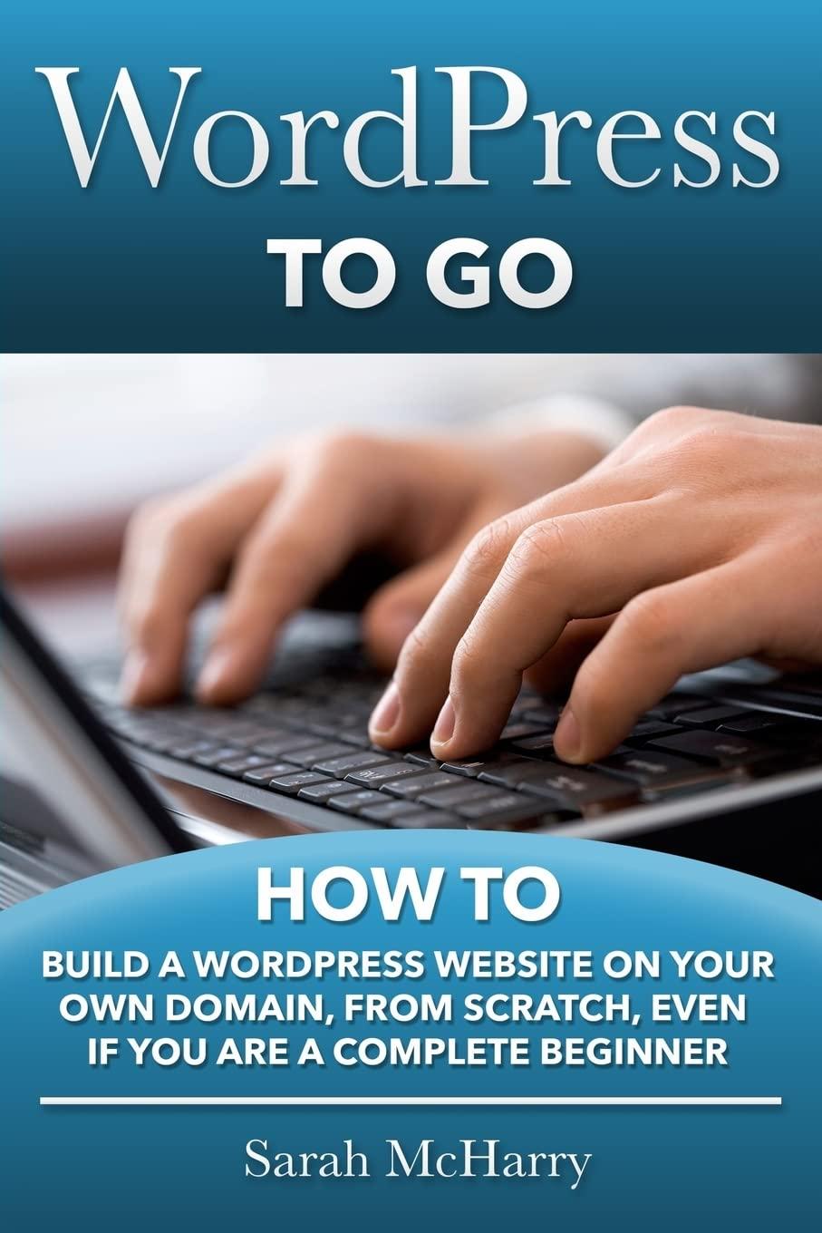 WordPress Showdown: Build Your Site from Scratch, No Sweat
