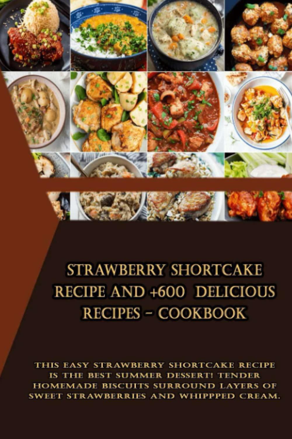 Strawberry Shortcake Cookbook: Surprising Health Insights for Bakers