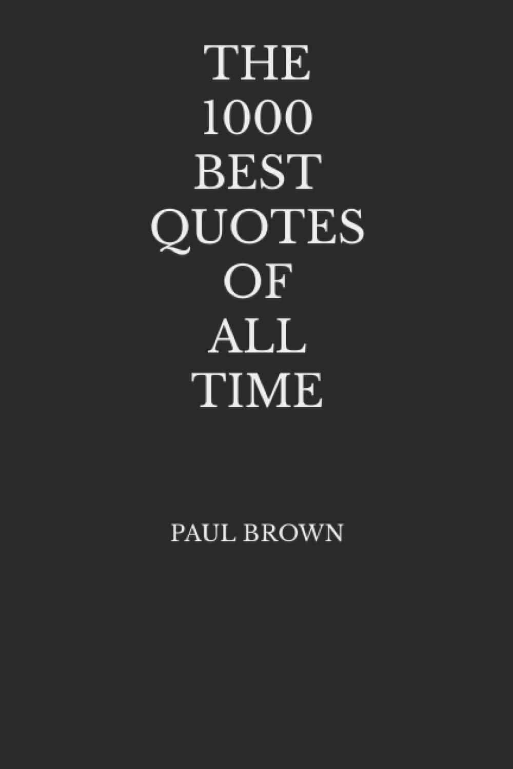 Best Quotation Reference Books - The 1000 Best Quotes Of All Time Review