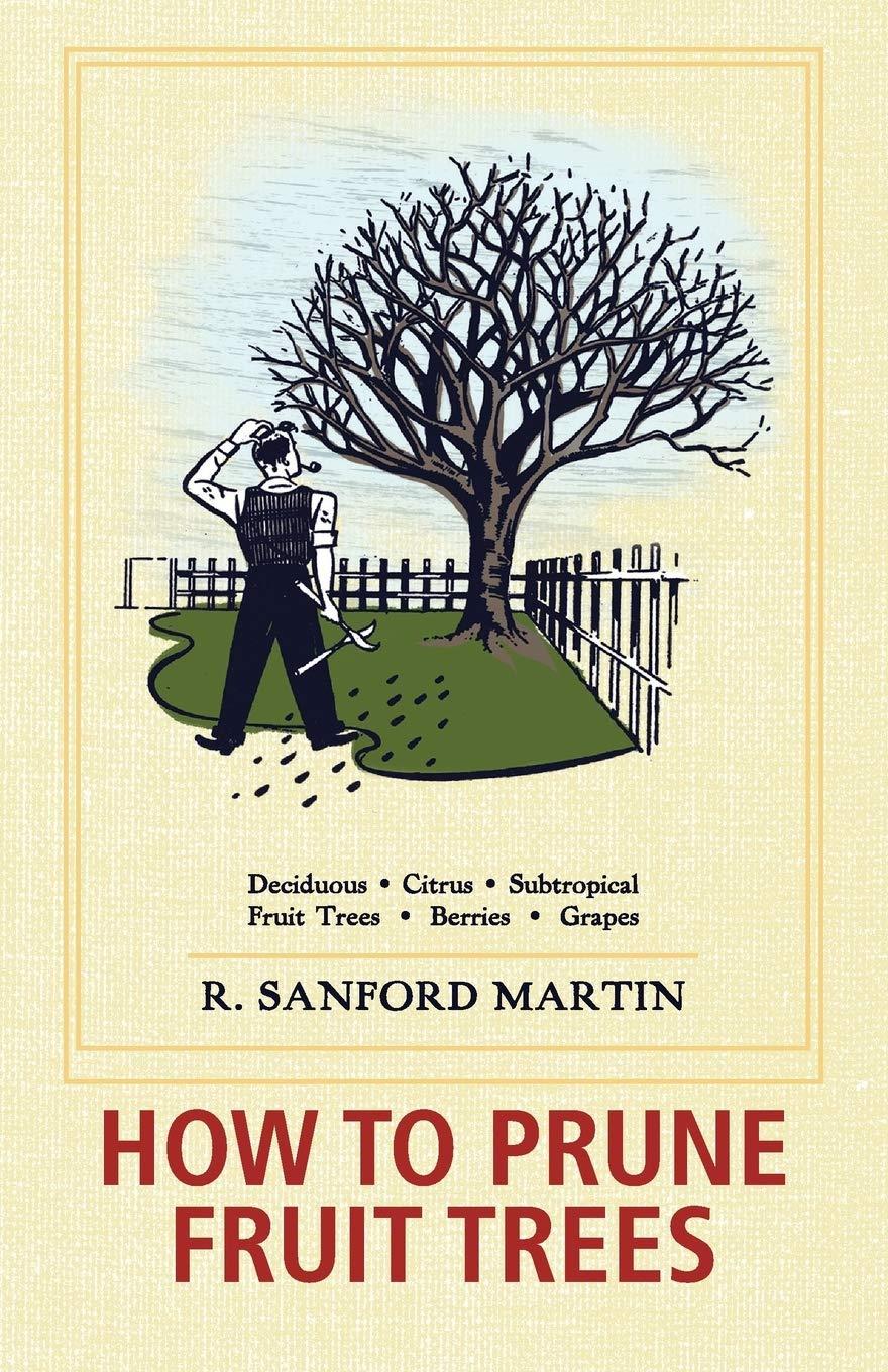 Top-Rated Best Fruit Gardening - How to Prune Trees Review