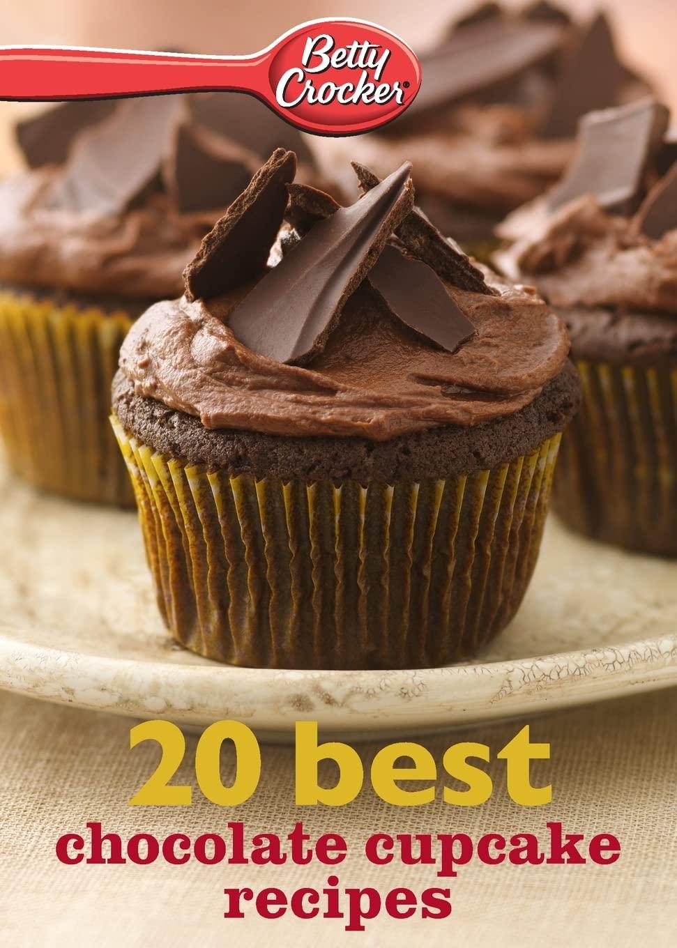 Best Chocolate Baking - Betty Crocker 20 Best Cupcake Recipes Review