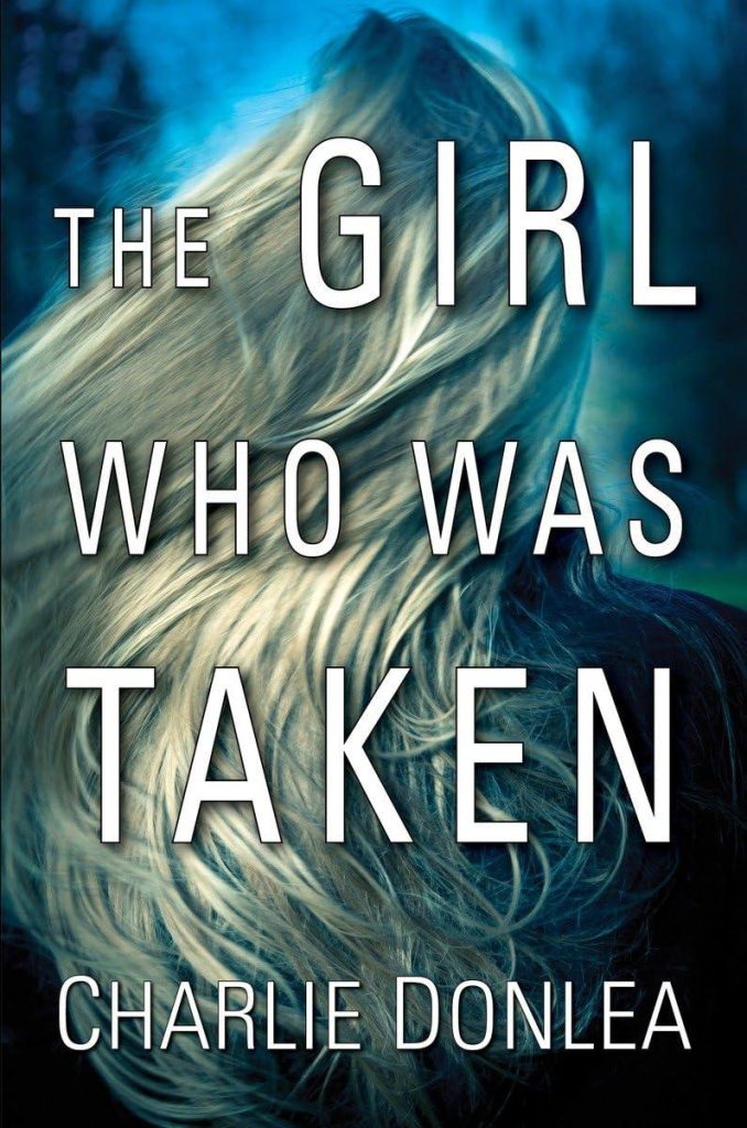 Best Psychological Thriller – The Girl Who Was Taken Review
