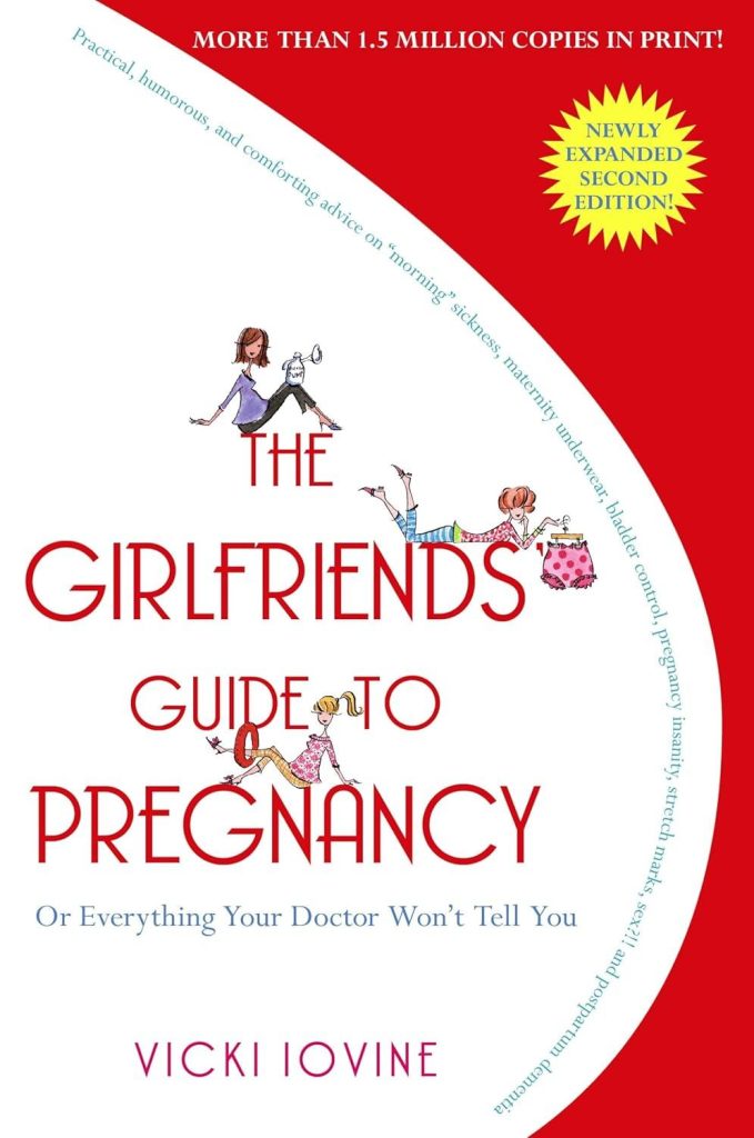 Best Pregnancy Guide – The Girlfriends’ Guide to Pregnancy Review