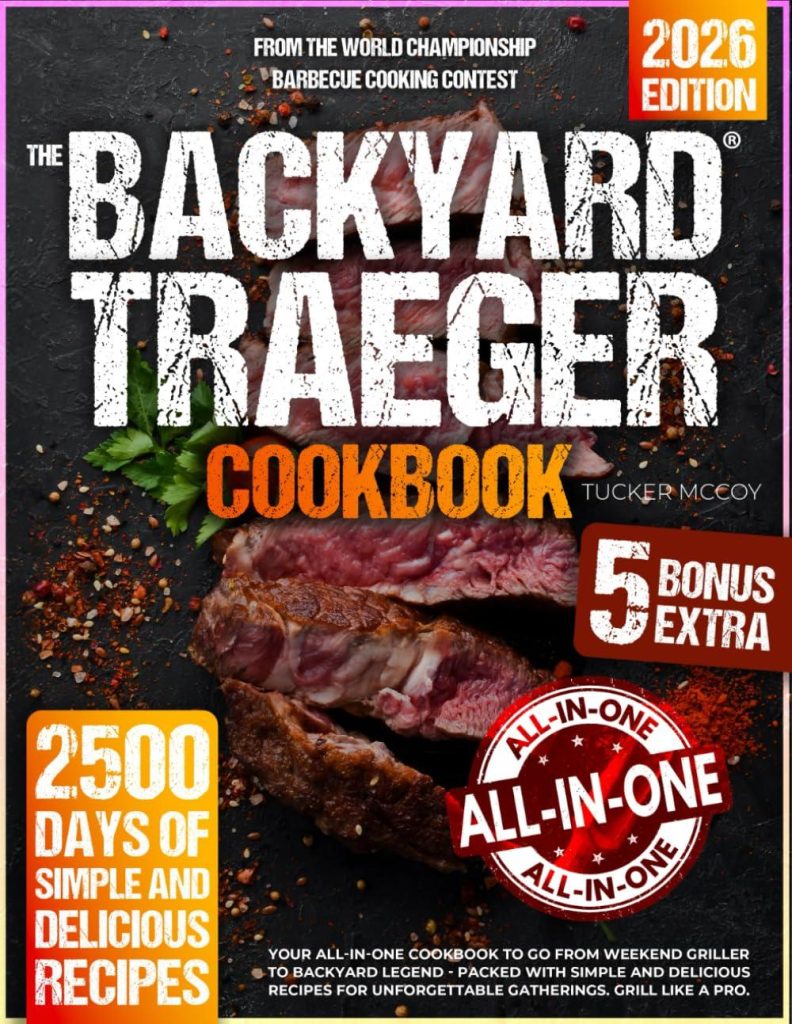 Best Cookbook – The Backyard Traeger Cookbook Review