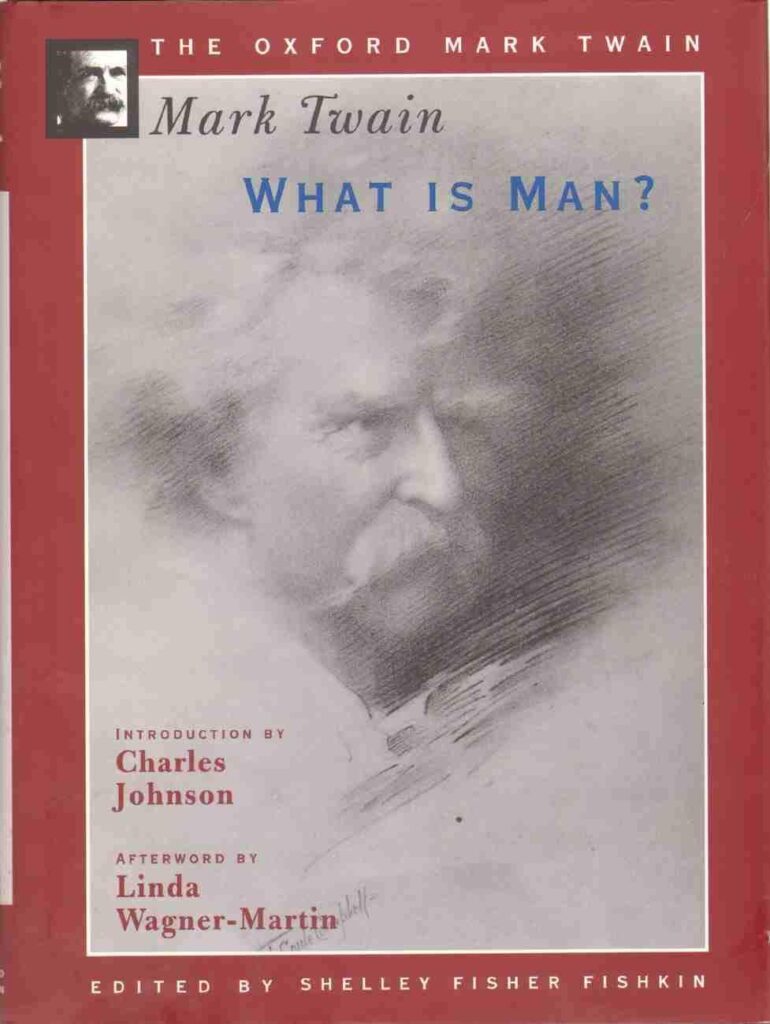 Best Humanist Philosophy – What Is Man? (The Oxford Mark Twain) Review