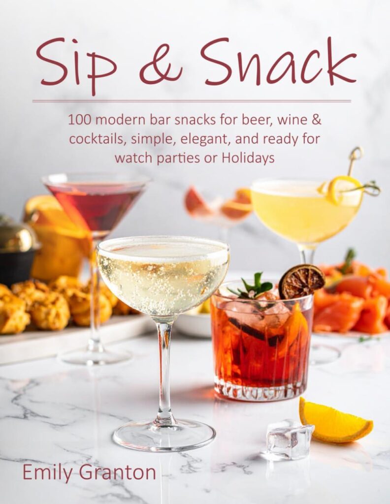 Best Bar Snacks – Sip & Snack: 100 Modern Recipes Review
