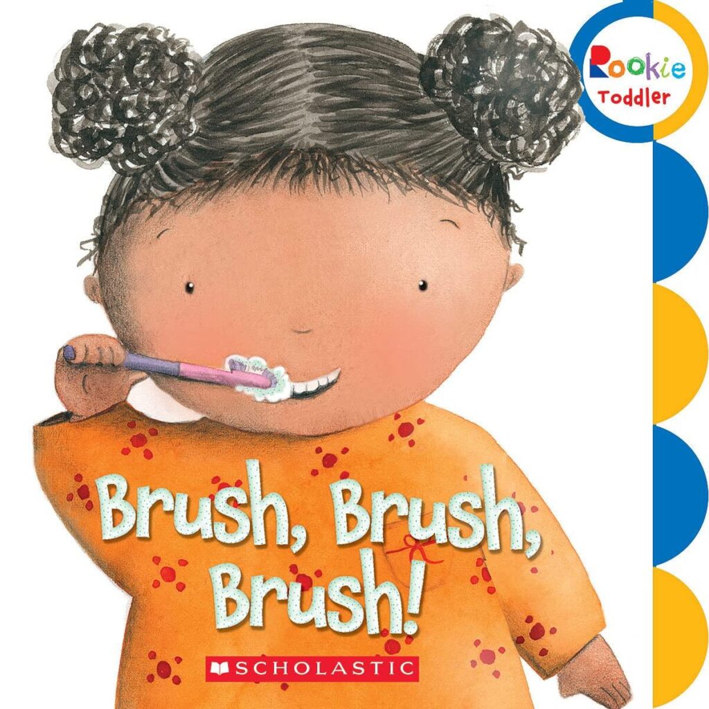 Best Children’s Personal Hygiene Book – Brush, Brush, Brush! Review