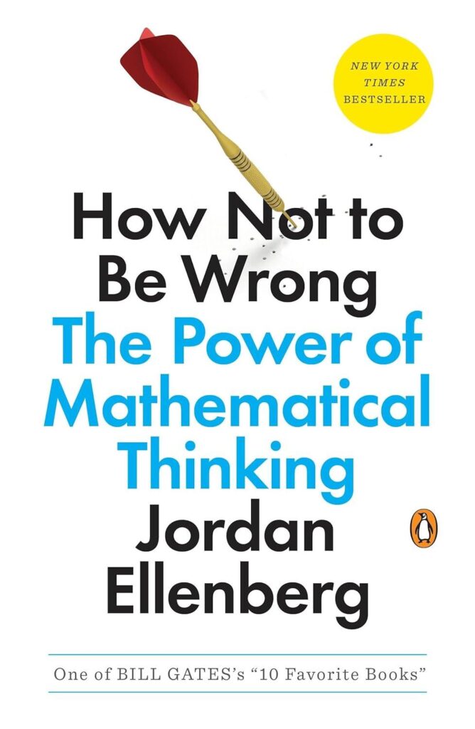 Best Book on Mathematics – How Not to Be Wrong Review
