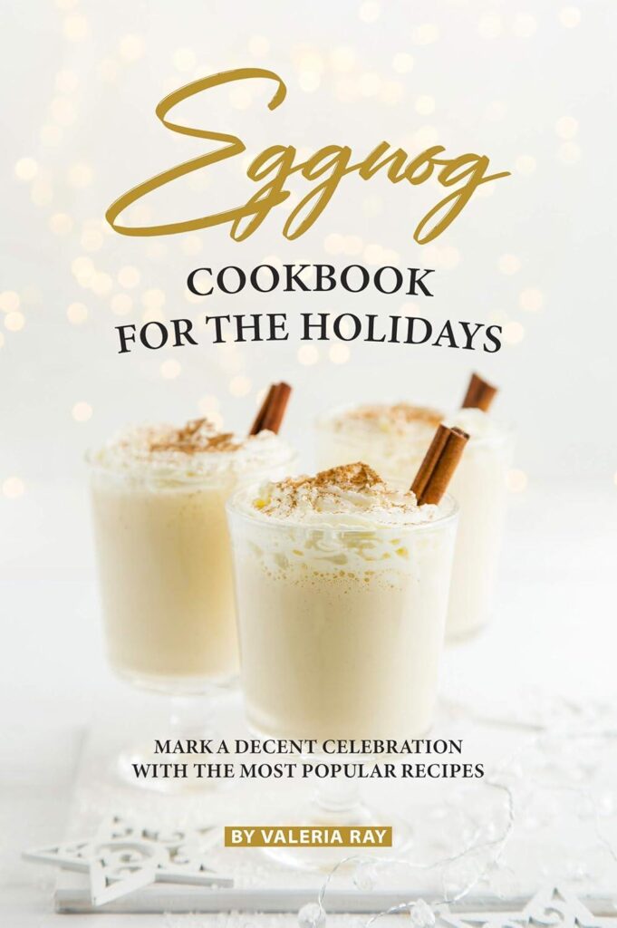 Best Cookbook – Eggnog Cookbook for The Holidays Review