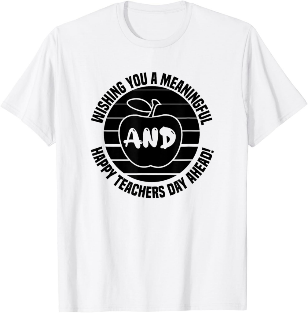 Best Teacher T-Shirt – Wishing You A Meaningful Happy Teachers Day Review