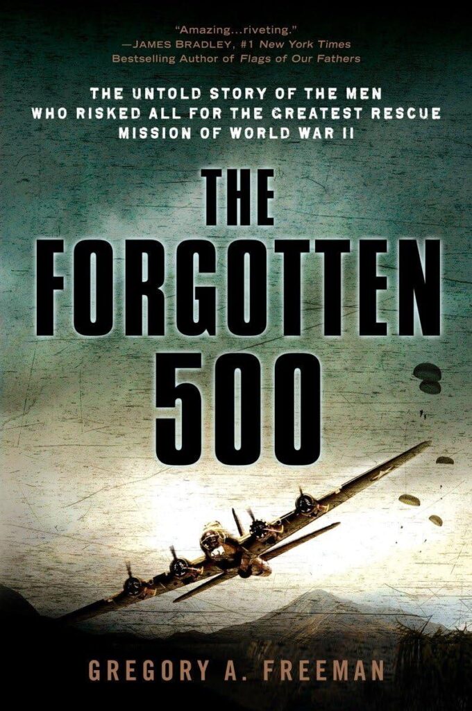 Best Book – The Forgotten 500: A WWII Rescue Mission Review