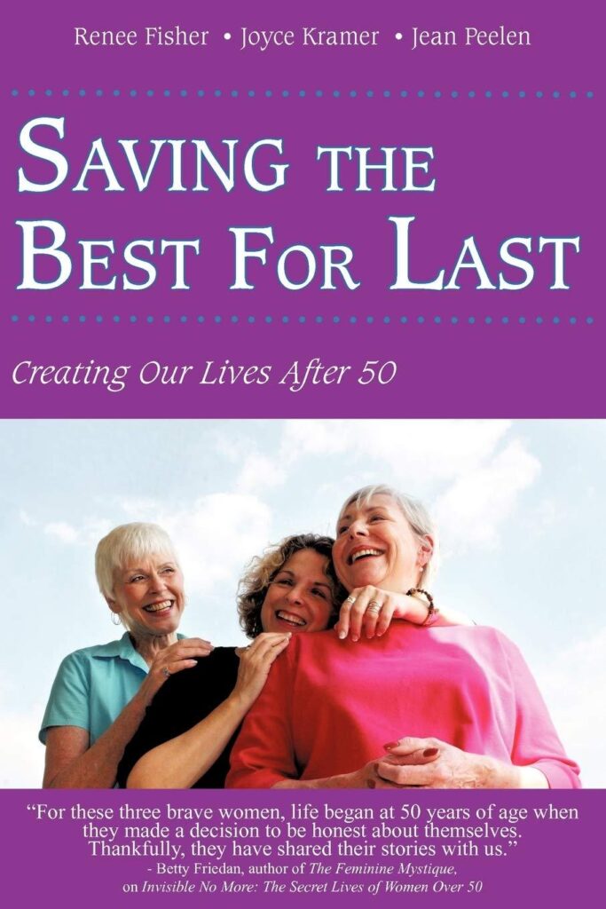 Best Personal Growth – Saving The Best For Last: Creating Our Lives After 50 Review