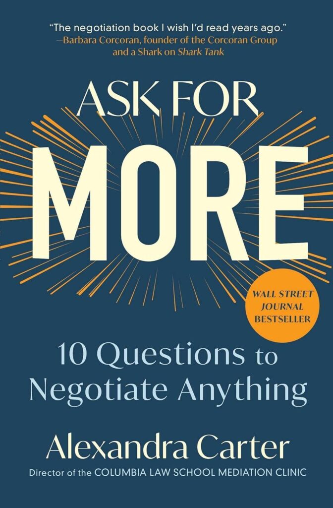Best Negotiation Guide – Ask for More: 10 Questions Review