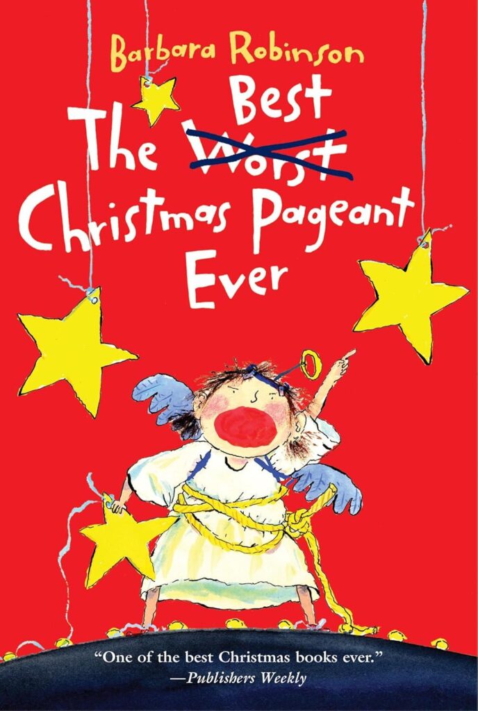 Best Kids’ Holiday Book – The Best Christmas Pageant Ever Review