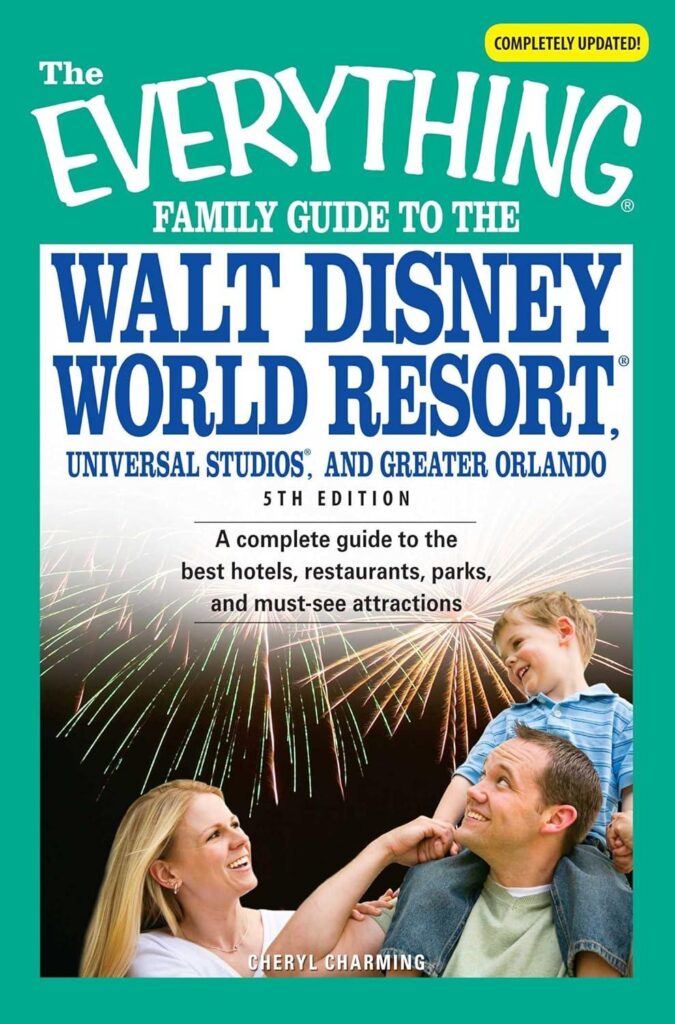 Best Family Travel Guide – The Everything Family Guide to the Walt Disney World Resort Review