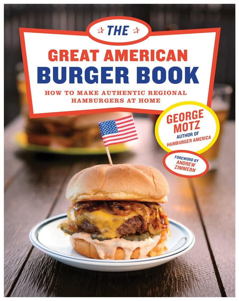 Best Burger Cookbook – The Great American Burger Book Review