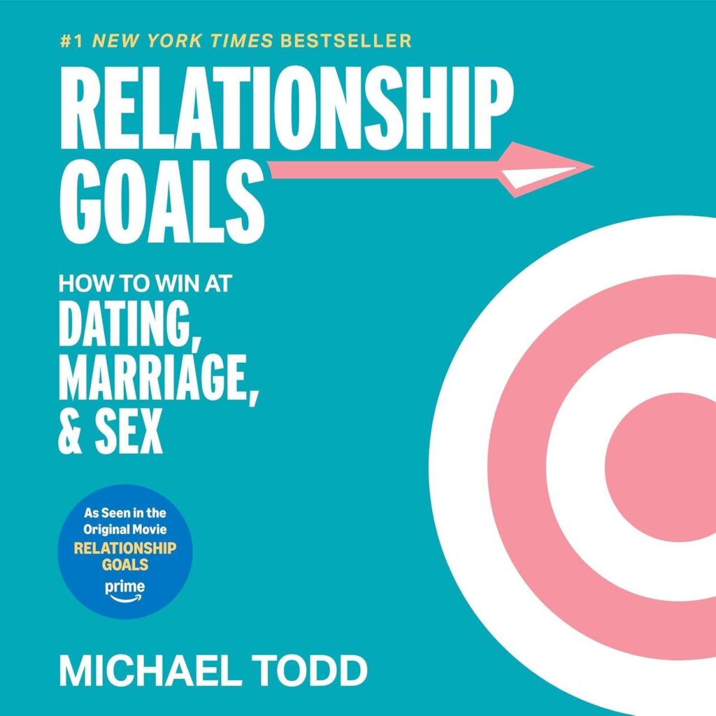 Best Relationship Guide – Relationship Goals: How to Win at Dating, Marriage, and Sex Review