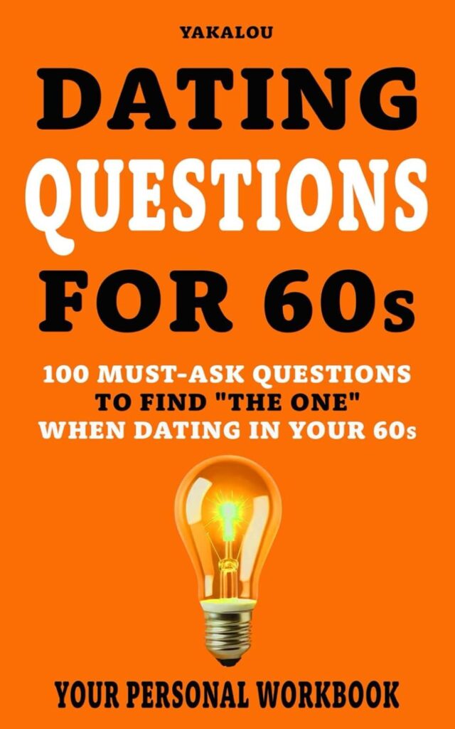Best Dating Questions For 60s – Find “The One” in Your 60s Review