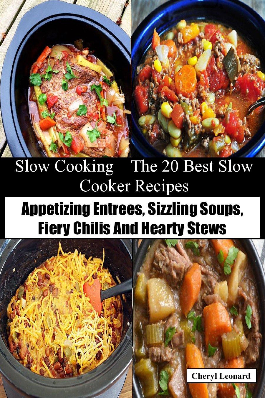Tested, One-Pot vs Restaurant-Quality Slow Cooker Recipes: 165 Chili & Soup Collection