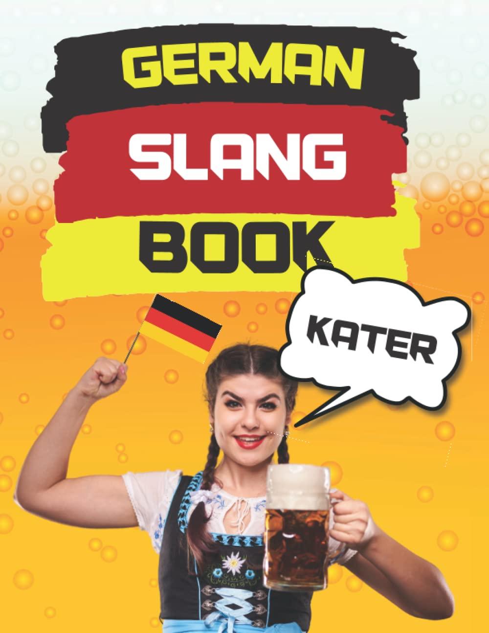 Price-Tested German Slang Book: Surprising Insights (Everyday Slang)