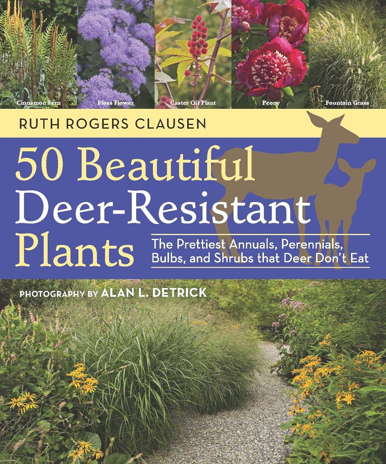 Surprising Deer-Resistant Plants Tested: 50 Annuals, Perennials, Shrubs, & Bulbs for 2024's