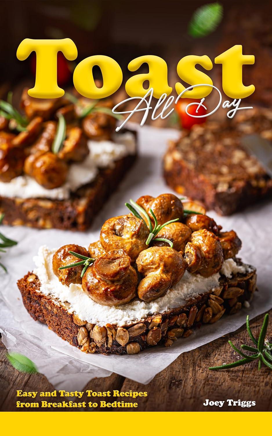 Surprising Shift: Toast All Day's Tasty All-Day Flexibility