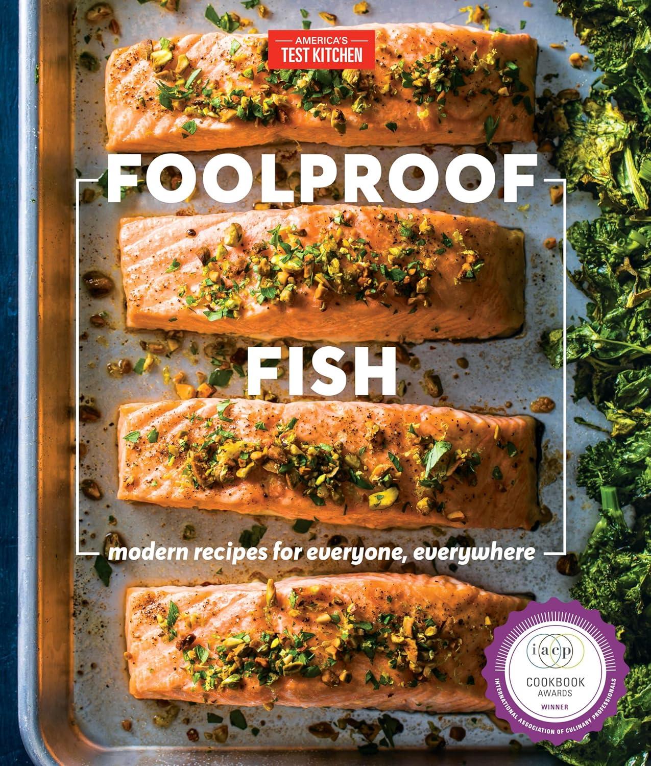 Foolproof Fish: Tested Recipes with Surprising Ease-Modern vs. Stuck Cookbooks